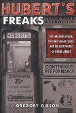 Hubert's Freaks (eBook, ePUB)