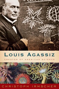 Louis Agassiz (eBook, ePUB) - Irmscher, Christoph