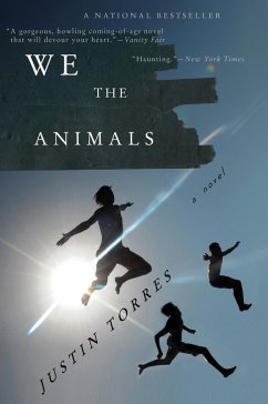 We The Animals (eBook, ePUB) - Torres, Justin