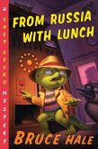 From Russia with Lunch (eBook, ePUB)