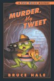 Murder, My Tweet (eBook, ePUB)