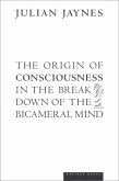 The Origin of Consciousness in the Breakdown of the Bicameral Mind (eBook, ePUB)