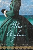 Blue Asylum (eBook, ePUB)