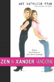 Zen and Xander Undone (eBook, ePUB)