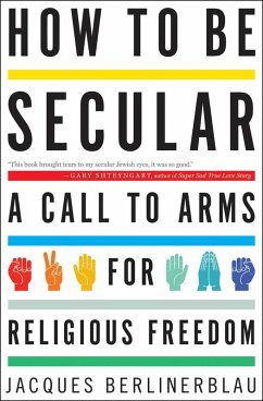 How to Be Secular (eBook, ePUB) - Berlinerblau, Jacques