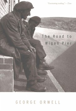 Road to Wigan Pier (eBook, ePUB) - Orwell, George