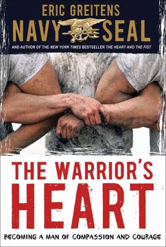 The Warrior's Heart (eBook, ePUB) - Greitens, Eric