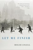 Let Me Finish (eBook, ePUB)