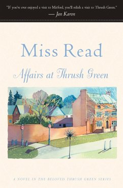 Affairs at Thrush Green (eBook, ePUB) - Read, Miss