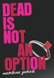 Dead Is Not an Option (eBook, ePUB) - Bild 1