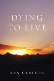 Dying to Live (eBook, ePUB)