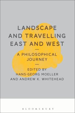 Landscape and Travelling East and West: A Philosophical Journey (eBook, PDF)