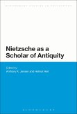 Nietzsche as a Scholar of Antiquity (eBook, ePUB)