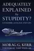 Adequately Explained by Stupidity? (eBook, ePUB)