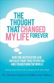 The Thought That Changed My Life Forever (eBook, ePUB)