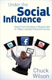 Under the Social Influence (eBook, ePUB)
