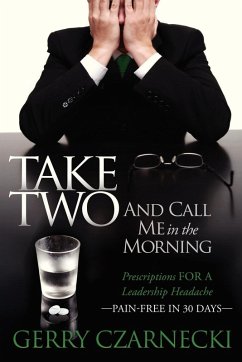 Take Two And Call Me in the Morning (eBook, ePUB) - Czarnecki, Gerald M.