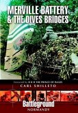 Merville Battery & The Dives Bridges (eBook, ePUB)