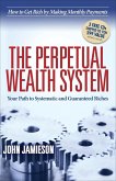 The Perpetual Wealth System (eBook, ePUB)