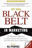 Get Your Black Belt in Marketing (eBook, ePUB) Get Your Black Belt in Marketing (eBook, ePUB)