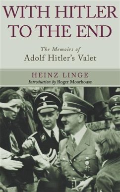 With Hitler to the End (eBook, ePUB) - Linge, Heinz