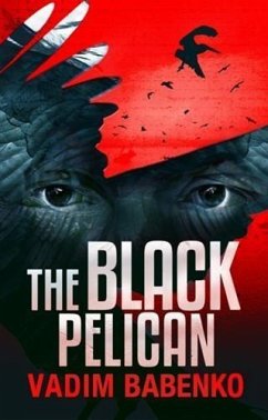Black Pelican (eBook, ePUB) - Babenko, Vadim