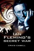 Ian Fleming's Secret War (eBook, ePUB)