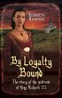 By Loyalty Bound (eBook, ePUB) - Bild 1