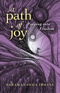 Path of Joy (eBook, ePUB) - Ishaya, Paramananda