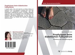 Prophylaxen beim diabetischen Fußsyndrom - Schneider, Marie-Therese