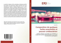 Composition de quelques huiles essentielles et pouvoir antibactérien - Idir, Lamia