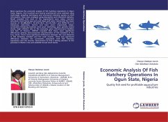 Economic Analysis Of Fish Hatchery Operations In Ogun State, Nigeria - Olalekan Jacob, Olaoye;Abdulfatai Olubukola, Oke