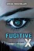 Fugitive X (eBook, ePUB)