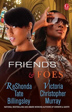 Friends & Foes (eBook, ePUB) - Murray, Victoria Christopher; Billingsley, ReShonda Tate
