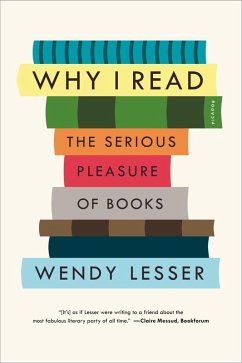 Why I Read (eBook, ePUB) - Lesser, Wendy