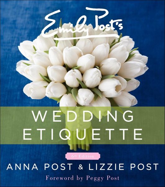 Emily Post's Wedding Etiquette (eBook, ePUB)