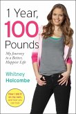 1 Year, 100 Pounds (eBook, ePUB)
