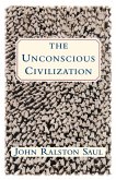 The Unconscious Civilization (eBook, ePUB)