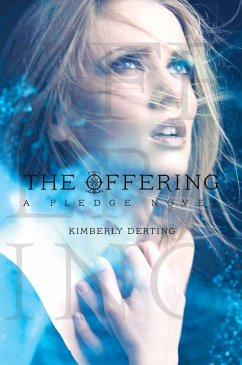 The Offering (eBook, ePUB) - Derting, Kimberly