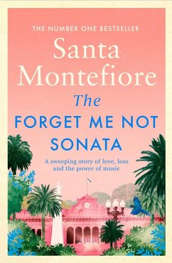 The Forget-Me-Not Sonata (eBook, ePUB) - Montefiore, Santa