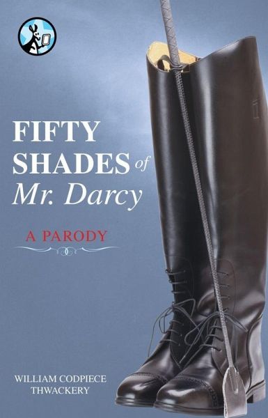 Fifty Shades of Mr. Darcy (eBook, ePUB) Fifty Shades of Mr. Darcy (eBook, ePUB)