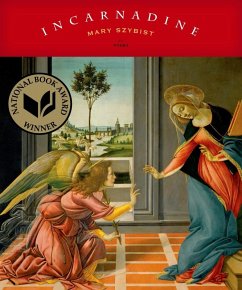 Incarnadine (eBook, ePUB) - Szybist, Mary