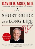 A Short Guide to a Long Life (eBook, ePUB)