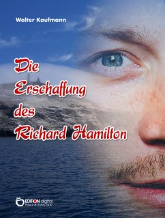 Die Erschaffung des Richard Hamilton (eBook, PDF) - Kaufmann, Walter