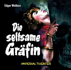 Edgar Wallace - Die seltsame Gräfin