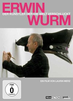 Erwin Wurm - Der Künstler der die Welt verschluckt - Dokumentation