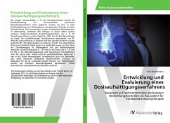 Entwicklung und Evaluierung eines Dosisaufsättigungsverfahrens