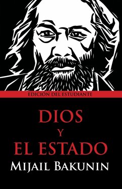 Dios y el Estado - Bakunin, Mikhail Aleksandrovich