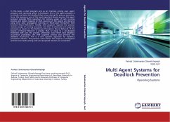 Multi Agent Systems for Deadlock Prevention - Soleimanian Gharehchopogh, Farhad;Avci, Mutlu