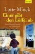 Einer gibt den Löffel ab - Bild 1